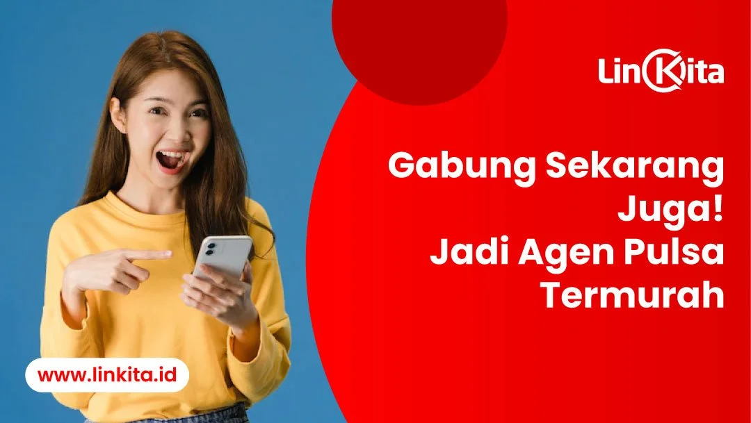 gabung jadi agen pulsa termurah di linkita