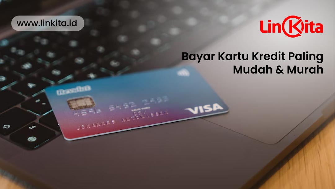 Cara Bayar kartu kredit pakai aplikasi LinKita