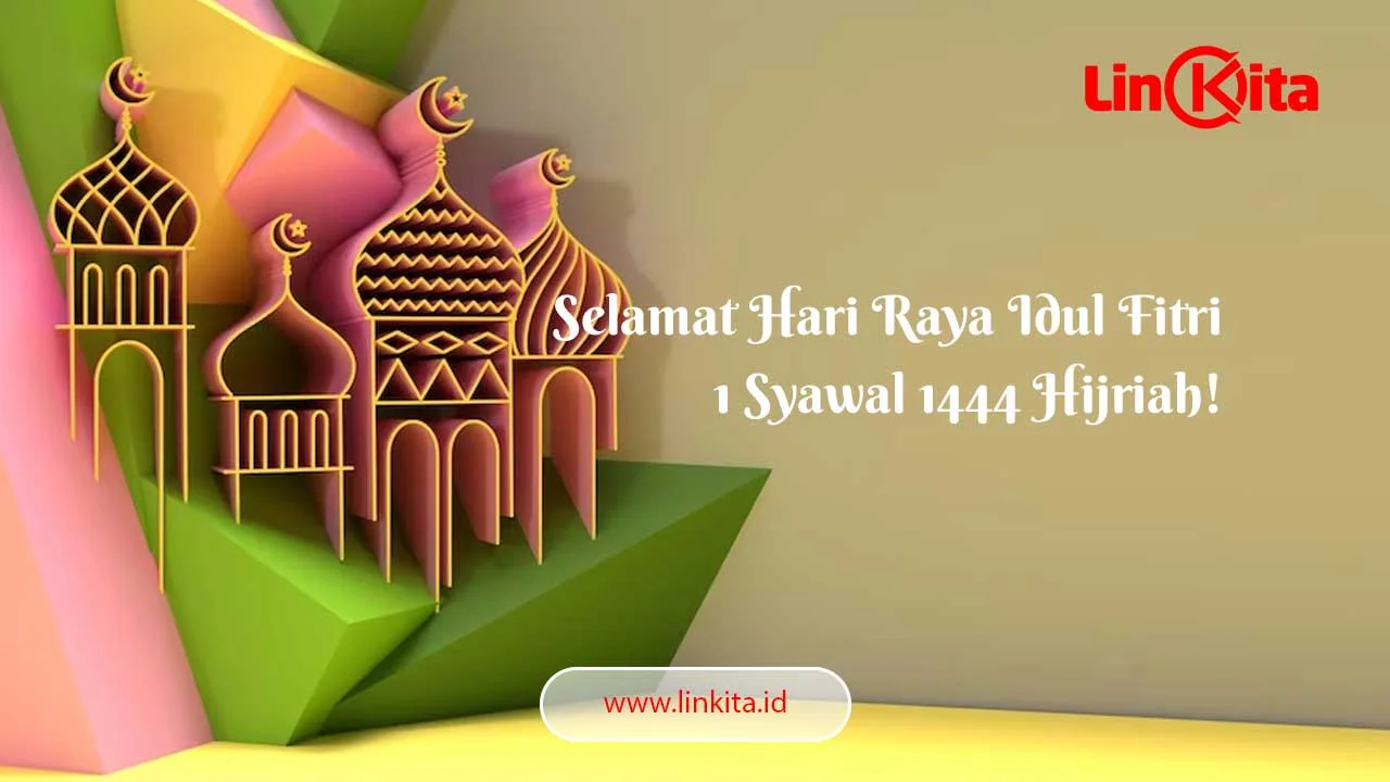 Selamat Hari Raya Idul Fitri 1 Syawal 1444 Hijriah! Selamat Hari Raya Idul Fitri 1 Syawal 1444 Hijriah!