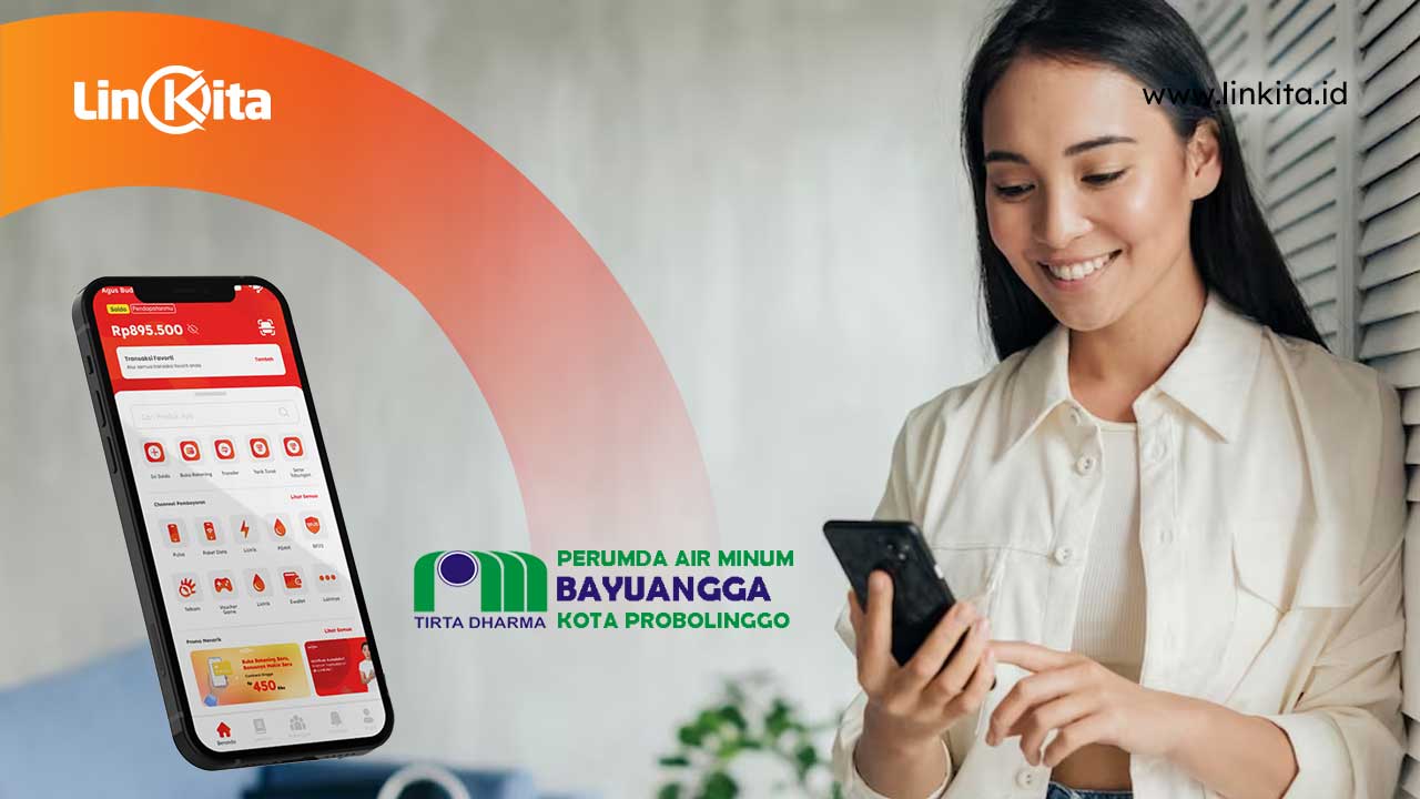 Cek Tagihan dan Bayar PDAM Probolinggo Murah dan Mudah dengan LinKita